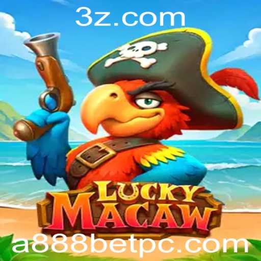 LuckyMacaw: Descubra a Emoção e as Regras do Jogo Inovador